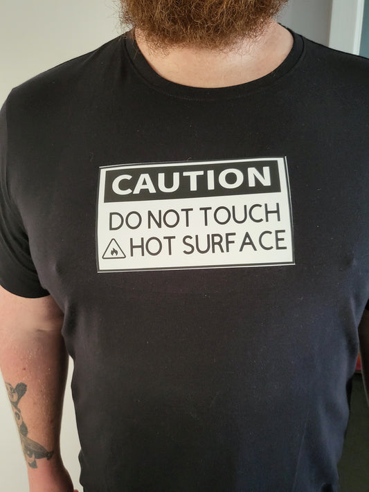 CAUTION DO NOT TOUCH HOT SURFACE Tee